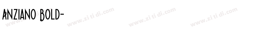 Anziano Bold字体转换